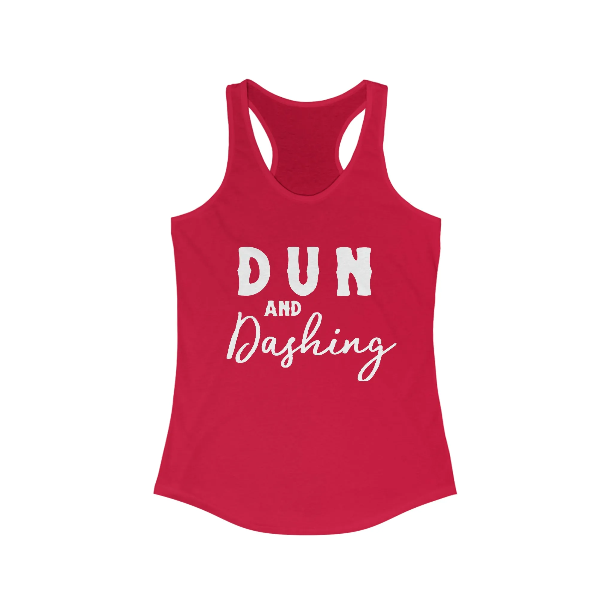 Dun & Dashing Racerback Tank