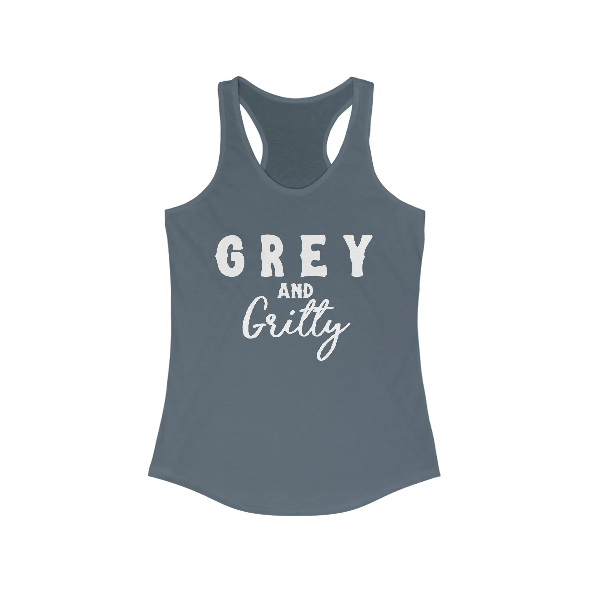 Grey & Gritty Racerback Tank